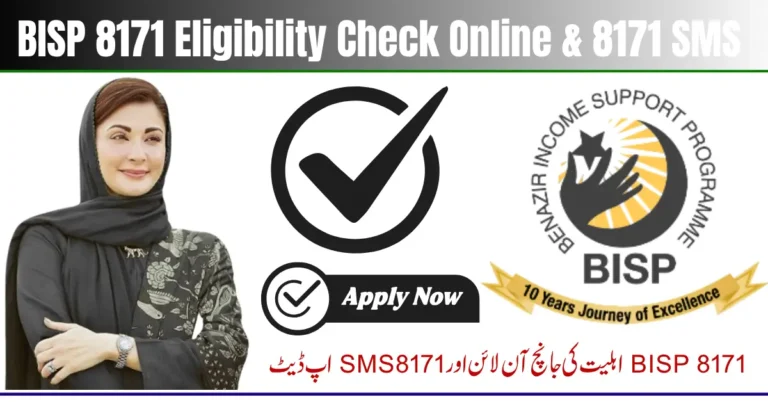 BISP 8171 Eligibility Check Online & 8171 SMS August Update – How to Verify Your Status Easily