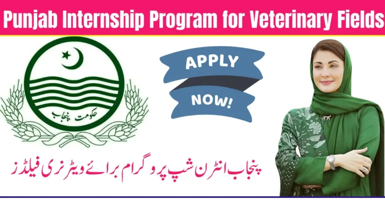 Punjab Internship Program 2025 for Veterinary & Para-Veterinary Fields – Online Application Guide
